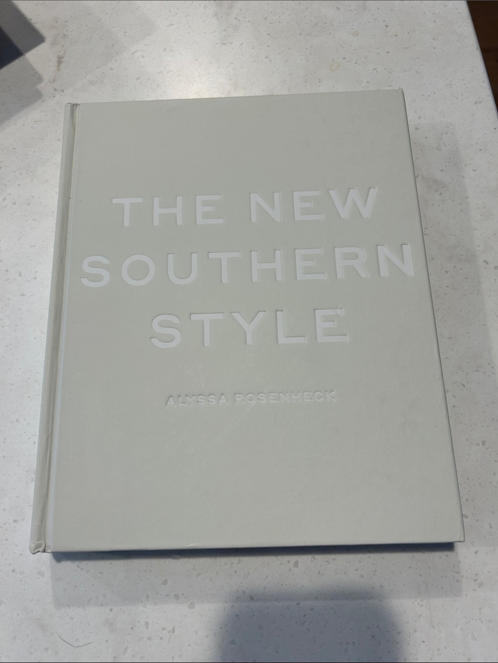 The New Southern Style 
Alyssa Rosenheck
Hard back book
